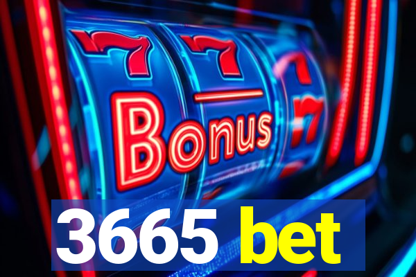 3665 bet